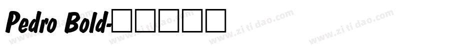 Pedro Bold字体转换